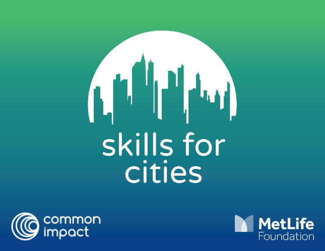 Common Impact and MetLife Foundation Host ‘Skills for Cities’ to Leverage the Power of Pro Bono for Advancing Climate Action and Racial Equity Initiatives